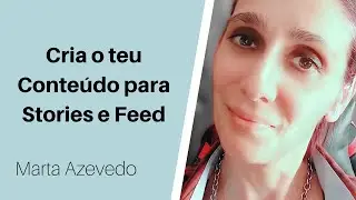 Como criar conteúdos para Stories (e também para Feed)