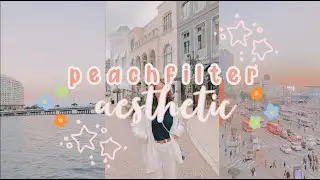 PEACH PRESET CAPCUT | AESTHETIC FILTER TUTORIAL | COLOUR GRADING VIDEO