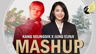 [MASHUP] SEUNGSIK (강승식) & EUNJI (정은지) - I'm Still Loving You (사계절이 지나도)/Seasons Change (계절이 바뀌듯)