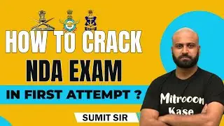 How to Crack NDA Exam in First Attempt ??? Best Strategy to crack in one attempt | Learn With Sumit