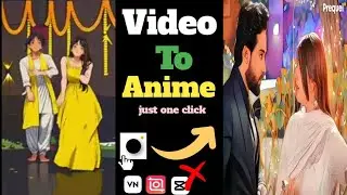How To Convert Normal Video To Anime | Anime Video Kaise Banaye | Video Ko Cartoon Anime Kese Banaye