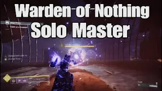 Warden of nothing Solo Master Nightfall  Warlock | Destiny 2
