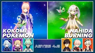 C0 Kokomi Pokemon & C2 Nahida Burning - Spiral Abyss 4.6 | Floor 12 9 Stars - Genshin Impact