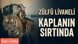 On the Tiger's Back - Zülfü Livaneli | Novel summaries and analysis