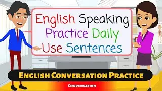 English Bolna Kaise Sikhe? | Daily English Speaking Practice | English Kaise Sikhe Easily!