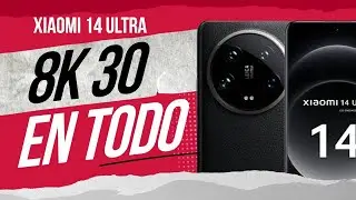 Xiaomi 14 ULTRA graba 8K 30 con TODAS LAS LENTES y este es el RESULTADO 😅🤯