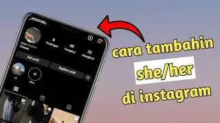 Cara Menambahkan Pronouns Instagram She atau Her