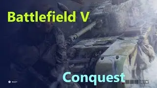 BF V Conquest