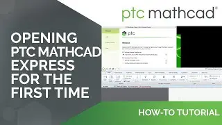 Opening Mathcad Express Free Trial for the First Time