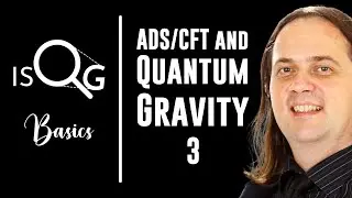String Theory, AdS/CFT and Quantum Gravity - Lecture 3 | Horatiu Nastase