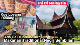 Makanan Traditional Di Negri 9 Kue Loyang, Lamang, Dan Nasi Padang ❤️