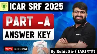 Part A - ICAR JRF/SRF - All Subjects I Answer Key 2025