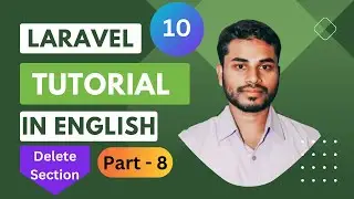 Laravel Tutorial in English | Part - 8 | How to delete the post | Laravel 10 CRUD