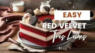 Ultimate Red Velvet Tres Leches Cake | Cream Cheese Frosting & Holiday Oreos