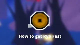 Shindo Life how to Get Ryo Fast