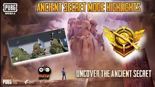 ANCIENT SECRET MODE GAMEPLAY | ARTG | PUBG MOBILE