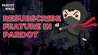 How to Configure the resubscribe feature in Pardot.