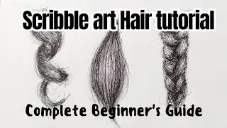 Scribble Art Tutorial | How to Draw Hair (Straight, Curly & Braided) | Step by Step