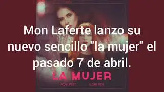 Más sobre el nuevo álbum de Mon laferte, su nueva canción 