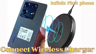 How to Connect Wireless Charger to infinix Note 30 Pro-How to use wireless charger for mobile trick