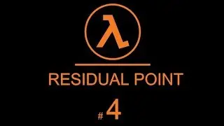 Half-Life Residual Point | Playing in Spanish | Part 4 | JP