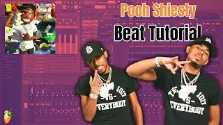 How To Make A BEAT For POOH SHIESTY | FL Studio Tutorial (LYRICS INCLUDED)