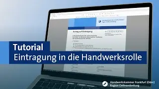 Schritt-für-Schritt Anleitung: Eintragung Ihres Unternehmens in die Handwerksrolle