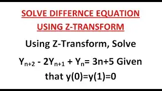 Solve Difference Equation by Using Z-Transform l Anumega Tutorial 01