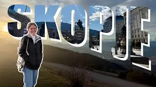 Visiting Skopje, North Macedonia🇲🇰 for the First Time!