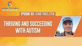 Living with Autism and ABA Therapy | Advice From an Adult with Autism