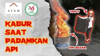 Takut Saat Memadamkan Api!!! - Pelatihan Pemadam Kebakaran Ayom Java Village Solo