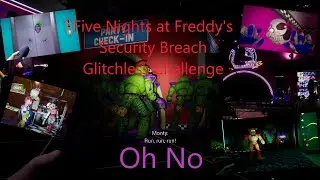 Five Nights at Freddy's Security Breach: No Glitch Challenge
