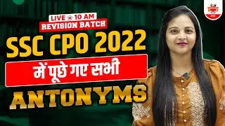 SSC ANTONYMS | SSC CPO 2022 Previous Year ANTONYMS| SSC CPO English Class By Rashika Mam
