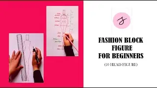 10 HEAD FASHION figure TUTORIAL for beginners.