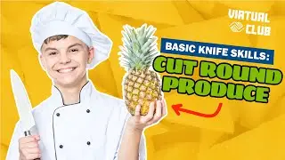 Basic Knife Skills: How To Cut Round Produce