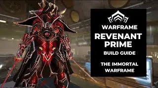 Revenant prime build guide for 2023!