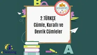 2. SINIF TÜRKÇE Cümle, Kurallı ve Devrik Cümleler