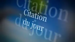 Citation du jour