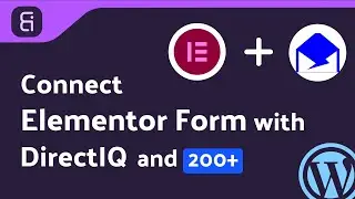 Integrating Elementor Form with DirectIQ | Step-by-Step Tutorial | Bit Integrations