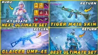 🔴 NEXT BUBU ULTIMATE SET | TIGER M416 RETURN CONFIRM? | GLACIER UMP RETURN? | RETURN ULTIMATE SET 🤩