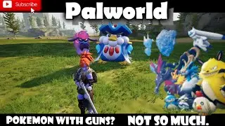 Palworld is a 10, but it's Early Access.