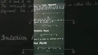 Geometry basics | Line Segment | Interior Point | Mid Point  | Mathematics