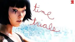Mirror's Edge PC - CLUMSY TIME TRIALS/CHAPTER 3 HARD HD