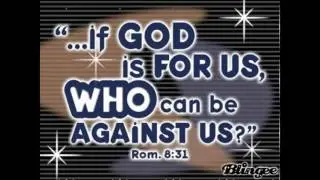 if god be for us song rom 8:31