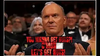 Michael Keaton At The Oscars - Let's Get Nuts!