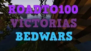 ROADTO100VICTORIAS BEDWARS EN DIRECTO!!