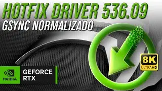 HOTFIX DRIVER 536.09 - Correção do GSYNC @nvidiabrasil