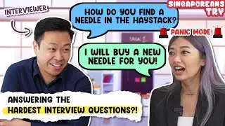 Singaporeans Try: The Hardest Interview Questions