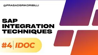 Part 4 - SAP Integration Technique - IDocs ALE EDI by Prasad Sri Koribilli 