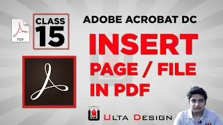 Insert Page in PDF | Insert File in PDF - Adobe Acrobat Pro - Class 15 - Ulta Design